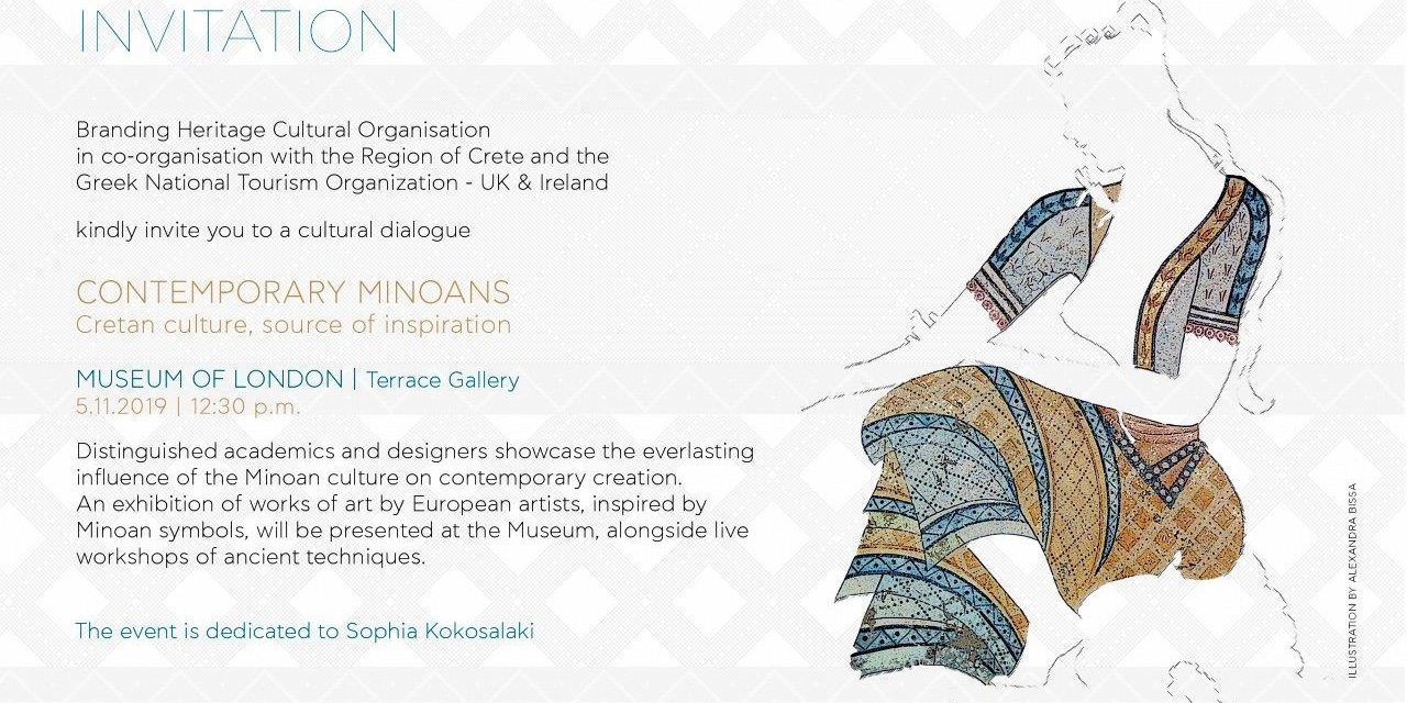 Οι «Σύγχρονοι Μινωίτες» (Contemporary Minoans) ταξιδεύουν από την Κρήτη στο Λονδίνο  5 Νοεμβρίου 2019, Μουσείο Λονδίνου-Με την στήριξη της Περιφέρειας Κρήτης