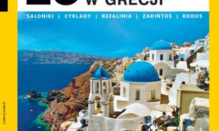 ΕΟΤ: Μεγάλο αφιέρωμα στην Ελλάδα από το «National Geographic Traveler» Πολωνίας